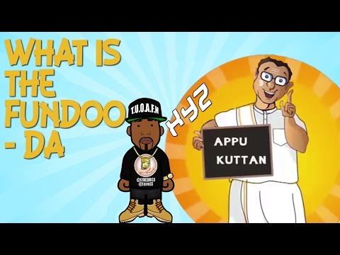 What Is The Fundoo-Da - Appu Kuttan