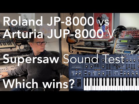 Supersaw Showdown: Roland JP-8000 vs Arturia JUP-8000 V Plugin