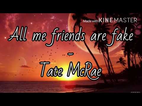 All my friends are fake - Tate McRae