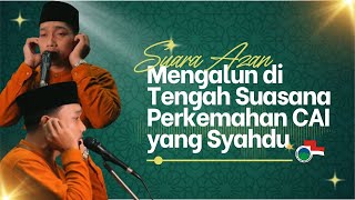 Download lagu Adzan Merdu Nada Hijaz || Ust. Ahmad || Permata CAI 2024 mp3