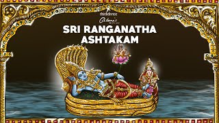 Ghibrans Spiritual Series  Sri Ranganatha Ashtakam