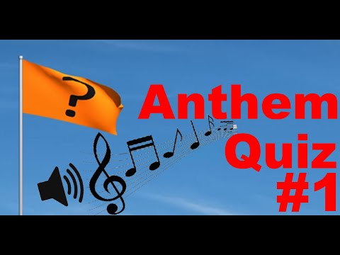 Quiz: Guess the National Anthem - Part 1