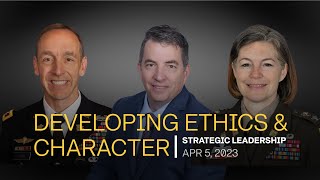 Developing Ethics and Character - Spain, Matthew and Hagemaster - Strategic leadership Development