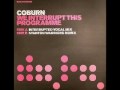 Coburn - We Interrupt This Programme (Full Version)