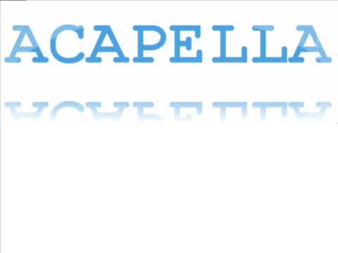 Acapella - We have seen his glory