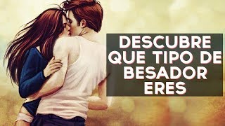 Qué tipo de besador o besadora eres? Descubre como eres cuando besas con este divertido test! ↠↠ ¡No te olvides de suscribirte para no perderte ningún test!