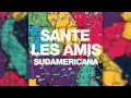 Sante Les Amis - Brasil 