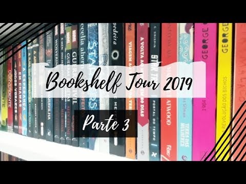 Bookshelf Tour 2019 (Parte 3) | VEDA #13 | Um Livro e Só