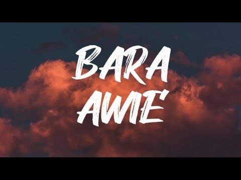Bara - Awie (Lirik)