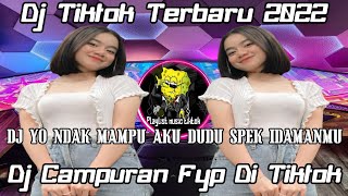 Download lagu DJ TIKTOK TERBARU 2022 - DJ YO NDAK MAMPU AKU DUDU SPEK IDAMANMU X TIARA REMIX | VIRAL FULL BASS mp3 Download lagu DJ TIKTOK TERBARU 2022 - DJ YO NDAK MAMPU AKU DUDU SPEK IDAMANMU X TIARA REMIX | VIRAL FULL BASS mp3