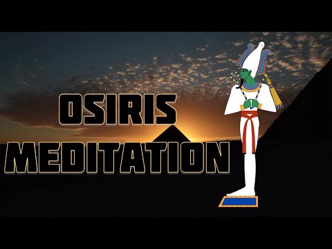 Osiris Meditation | Ancient God of Afterlife | Egyptian Meditation