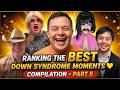 Ranking The Best Down Syndrome Moments Compilation Part 5
