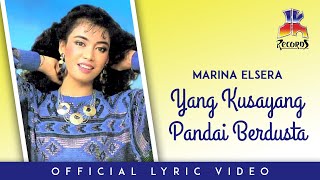 Download lagu Marina Elsera - Yang Kusayang Pandai Berdusta mp3