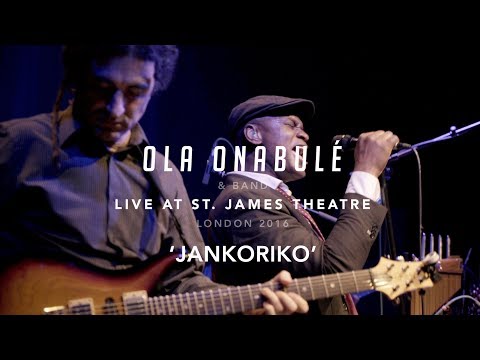 Ola Onabulé and Band - Live In London - Part 1 - ‘JANKORIKO’