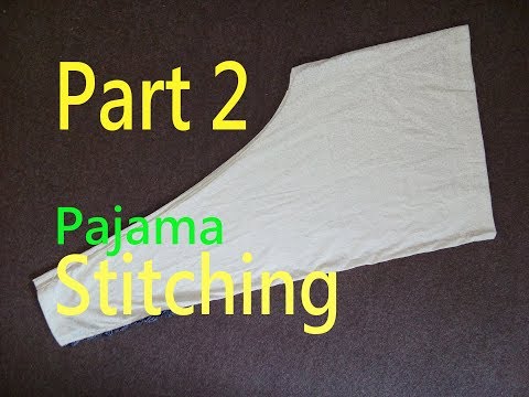 Pajama (Stitching)| Ladies Pants(Trouser)| How To Cut Simple Pajama(Stitching)| Easy Method | Part 2 Video