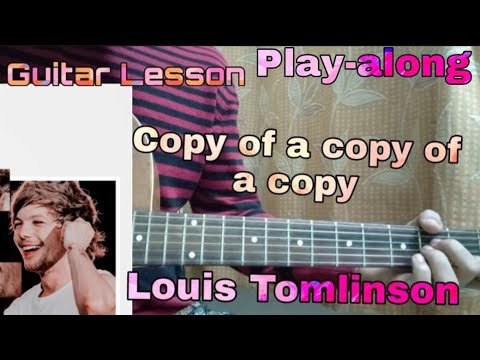 Copy Of A Copy Of A Copy - Louis Tomlinson
