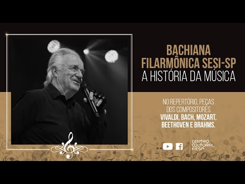 LIVE: Bachiana Filarmônica Sesi-SP: A História da Música
