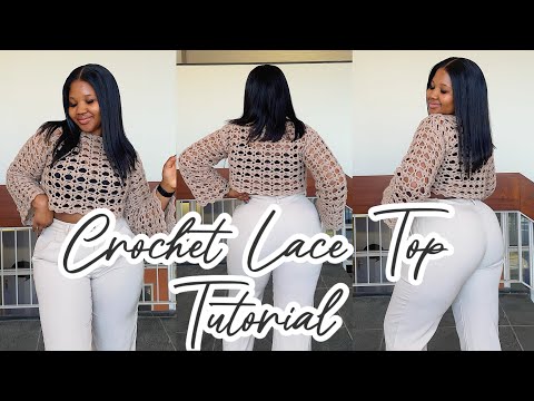 Easy Crochet Lace Top Tutorial/ long sleeves crochet fall top/ detail tutorial