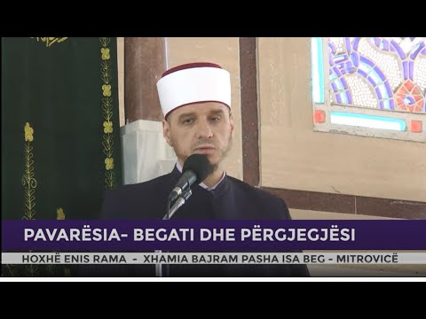 HUTBE | Pavarësia, begati dhe përgjegjësi - Enis Rama
