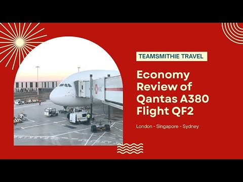 Economy Class QF2 Qantas A380 - London to Sydney Experience