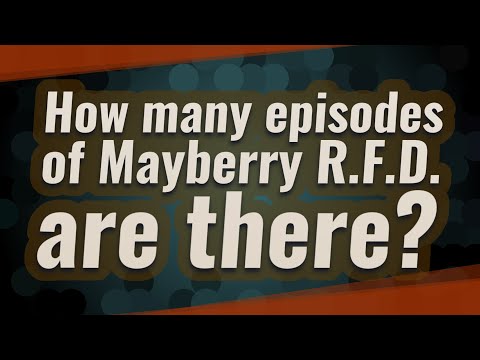 How many episodes of Mayberry R.F.D. are there?
