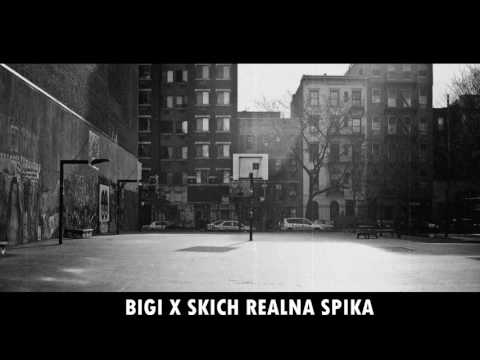 BIGI X SKICH -  REALNA SPIKA (2016)