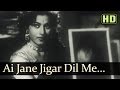 Ae Jaane Jigar Dil Mein (HD) - Aaram Songs - Dev Anand - Madhubala - Premnath - Sad Romantic Song Ae Jaane Jigar Dil Mein (HD) - Aaram Songs - Dev Anand - Madhubala - Premnath - Sad Romantic Song