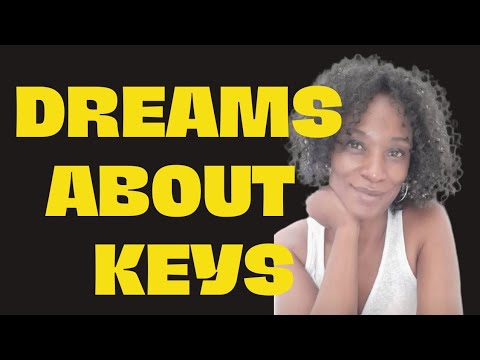 Dreams about Keys meaning?