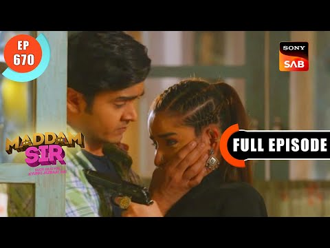 Cheetah Ka Dhokha - Maddam Sir - Ep 670 - Full Episode - 28 Nov 2022