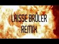 Kalash Ft. Capleton , Admiral T - Laisse Brûler (remix)