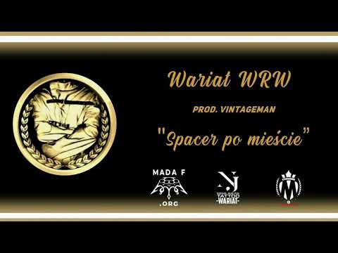 Wariat WRW - Spacer po mieście (prod.Vintageman)
