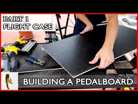Come costruire una Pedalboard  -  PART 1:  FLIGHT CASE