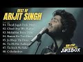 Best Of Arijit Singh Arijit Singh Hits Song 30min Of NonStop Bollywood Sad Songs Slowed Reverb