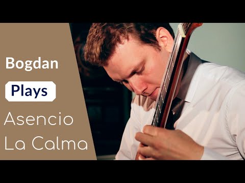 Bogdan Mihailescu plays Asencio - La Calma from Collectici Intim