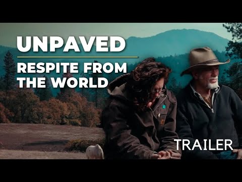 Unpaved: Respite from the World | Trailer | Documentary | Human Interest