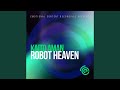 Robot Heaven Robot Heaven