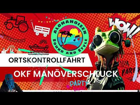 Ortskontrollfahrt Manöverschluck - Alohahoisen feat. Keptn BlödGin