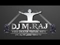Dj Appu Dj Sharzan Open Challenge Competition Song Dj M Raj Full Bass