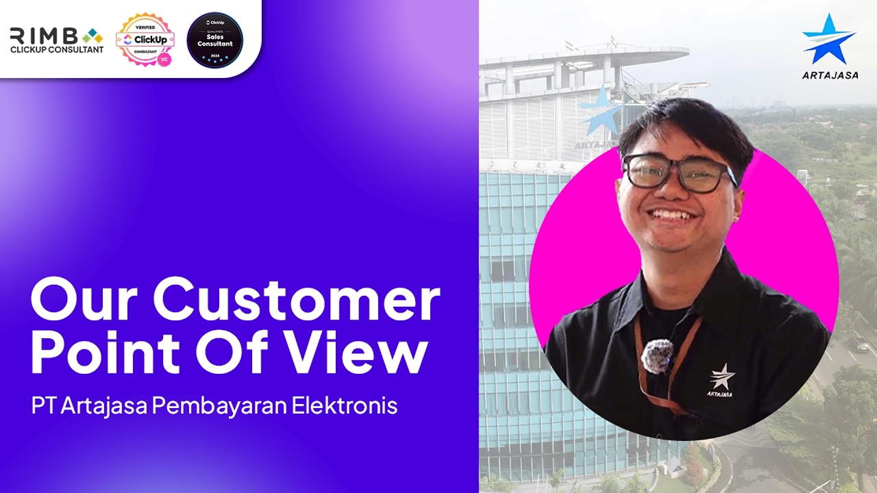 Ini kata mereka: Testimoni Implementasi ClickUp di PT Artajasa Pembayaran Elektronis | Mimosatree.id