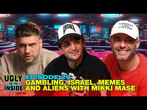 Ep. 29 | Gambling, Israel, Memes and Aliens with Mikki Mase