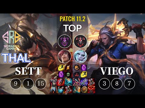 SRB Thal Sett vs Viego Top - KR Patch 11.2
