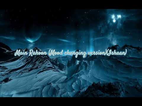 Ishaan Main Rahoon