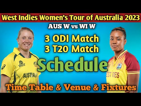 West Indies Women's Tour Of Australia 2023 Full Schedule | aus w vs wi w 2023 series