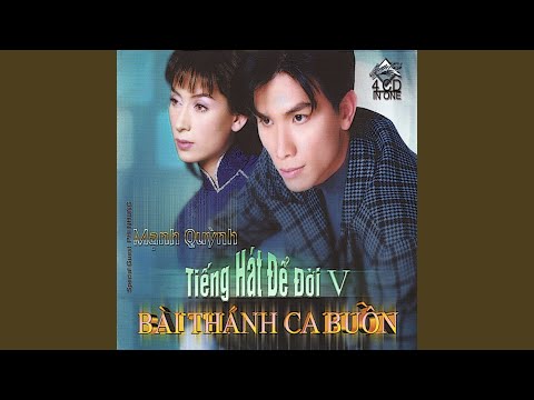 Thể hiện bởi Mạnh Quỳnh