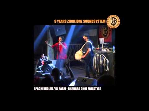ZIONLIONZ SOUNDSYSTEM 9 YEARS Birthday: APACHE INDIAN/DJ PARM - BHANGRA DHOL FREESTYLE