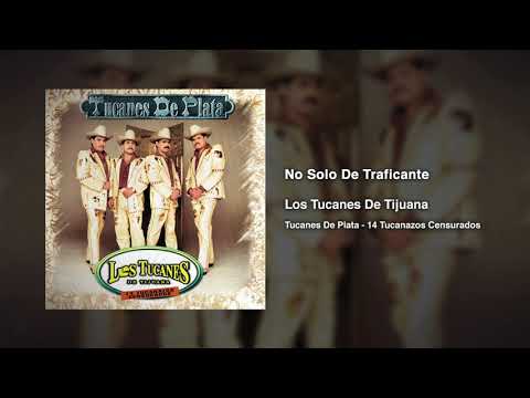 No Sólo De Traficante – Los Tucanes De Tijuana (Audio Oficial)