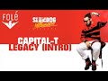 Legacy (Intro) Capital T