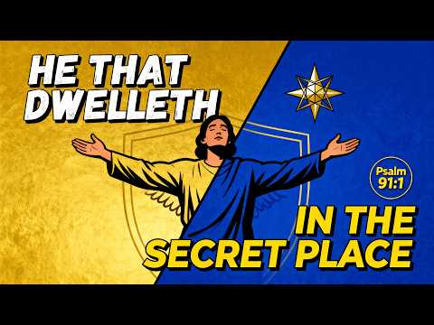 Psalm 91:1 EXPLAINED | The Ancient Secret That Shields You