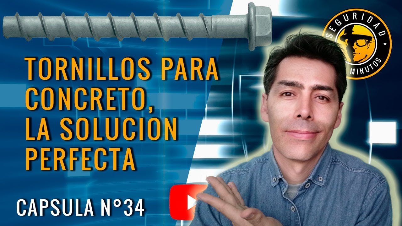 LO QUE DEBES SABER SOBRE LOS TORNILLOS PARA ANCLAJES EN CONCRETO U HORMIGÓN