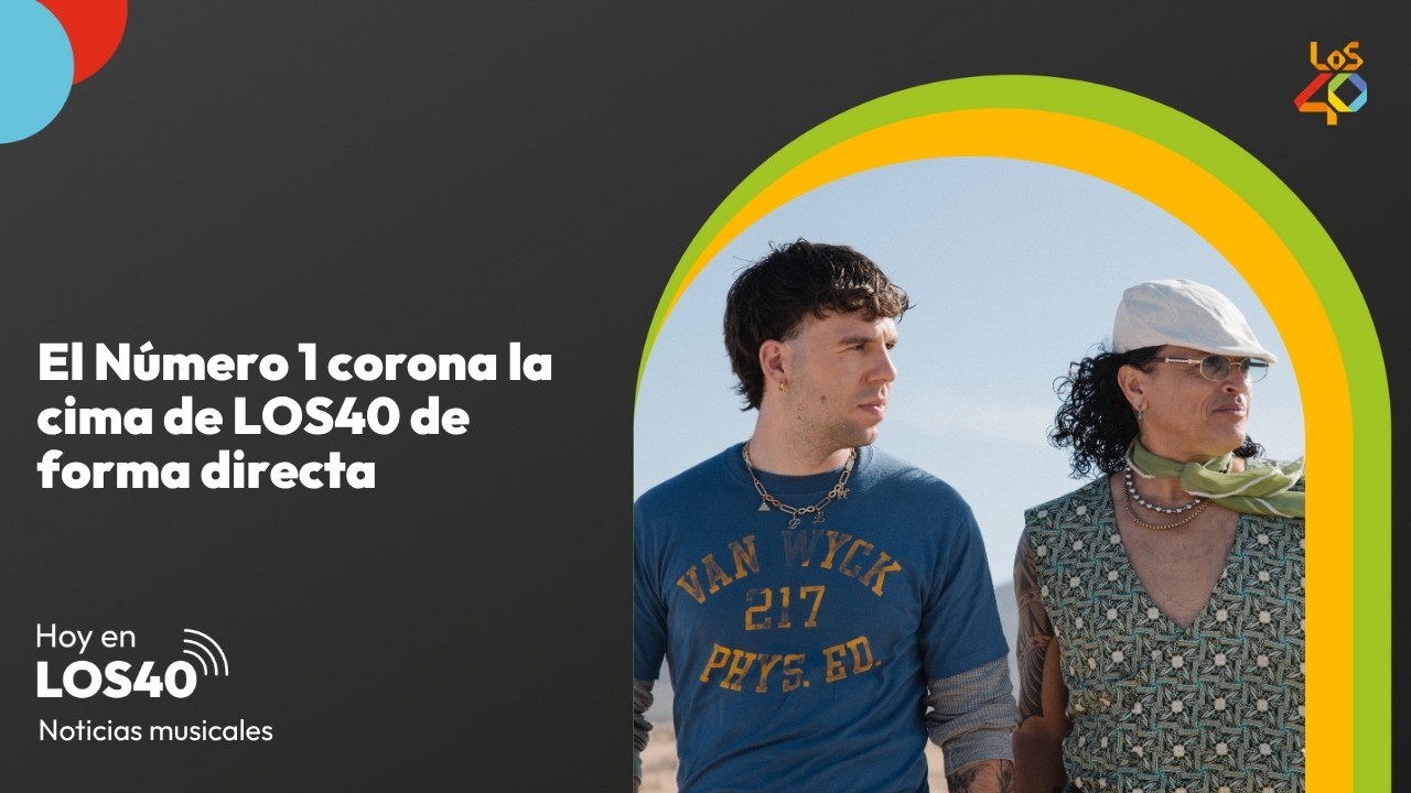 El Nº1 corona la Lista de LOS40 de forma directa con 'La Graciosa' - Noticias del 30 de mayo | LOS40